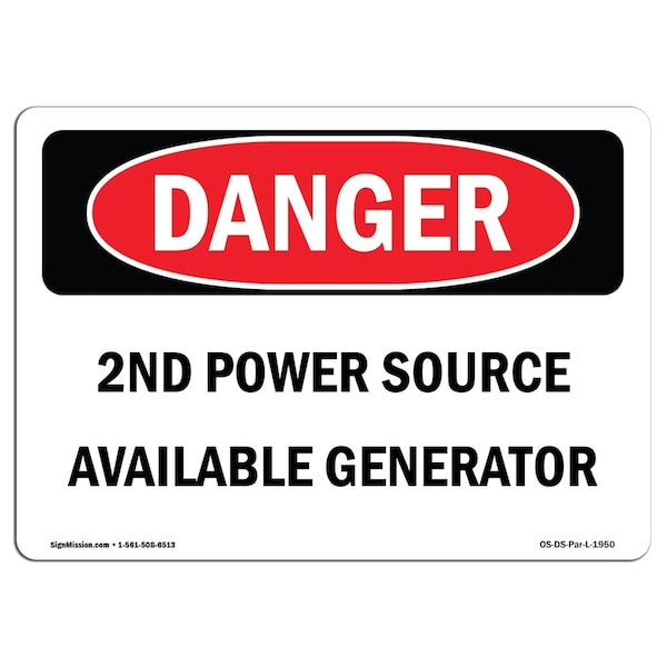 Safety Sign, OSHA Danger, 7" Height, Aluminum, 2nd Power Source Available Generator, Landscape
